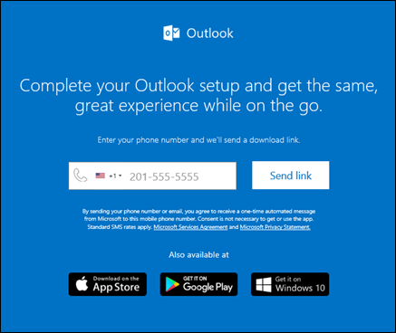 您可以输入您的电话号码来安装 Outlook for iOS 或 Outlook for Android。